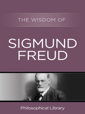 cover image of The Wisdom of Sigmund Freud